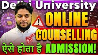 Delhi University CSAS Counselling process 2024College and Course Selection Step by Step