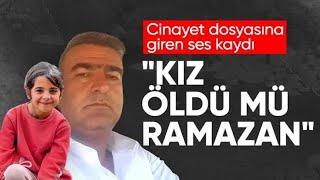 Narin Güran Cinayeti İşte Şok Edici o ses  kaydı  Detaylar