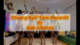 Dhueng Nyiir twic mayar by Ajak Arkanny.                                        Twic mayardit songs