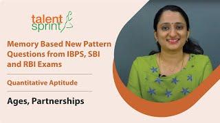 Ages  Partnerships   Memory Based New Pattern Questions from IBPS SBI and RBI Exams