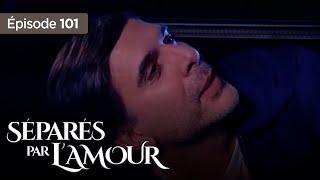 Séparés par lamour EP 101 - Entre Amour et  Trahison - Série complète en Français