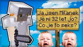 TROLLÍM DECKO v Minecrafte ktoré tvrdí že má 32 ROKOV