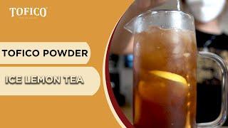 ICE LEMON TEA - MUDAH DENGAN TOFICO POWDER