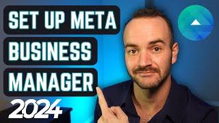 How to Set Up Meta Business Manager 2024 Facebook Business Manager