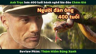Review Phim Chinh Tướng Rắn 400 Tuổi Quậy Banh Rừng Amazon  Jungle Cruise