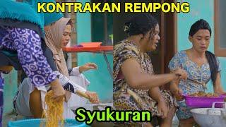 SYUKURAN  KONTRAKAN REMPONG EPISODE 599