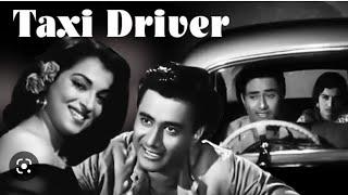 Taxi Driver 1954 Movie Trailer Deb Anand Kalpana Kartik