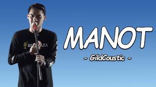 GildCoustic - MANOT Lirik Lagu