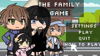 The family gameGacha Life