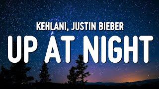 Kehlani - up at night Lyrics ft. Justin Bieber