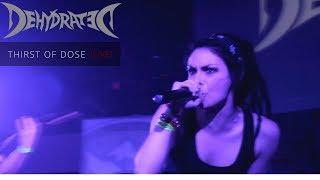 DEHYDRATED - Thirst of Dose LIVE at muz-online fest 2017