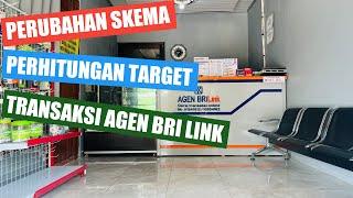 PERUBAHAN SKEMA TARGET AGEN BRI LINK Tahun 2023