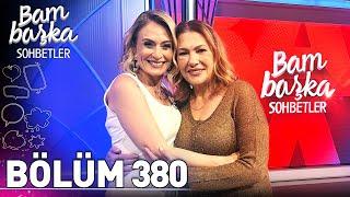 Bambaşka Sohbetler 380. Bölüm - Zeynep Eronat  Tiyatro Sahnesini Çok Özledim