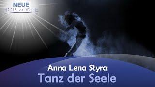 Tanz der Seele - Anna-Lena Styra