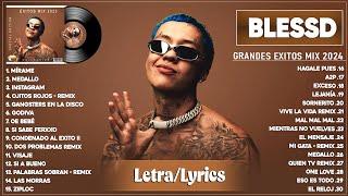 Blessd 2024 LetraLyrics Grandes Éxitos De Blessd - Mejores Canciones 2024 - Mix Reggaeton 2024