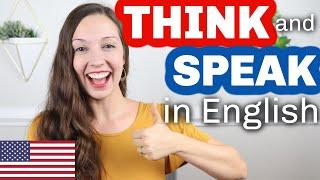 THINK and SPEAK in English your vacation