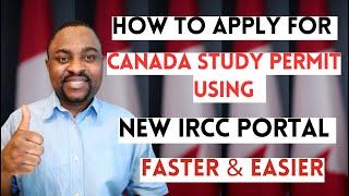 How To Apply For Canada STUDY PERMIT Using NEW IRCC PORTAL When You Get Attestation Letter