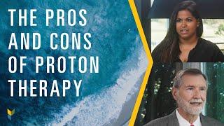 The Pros and Cons of Proton Therapy  Mark Scholz MD  PCRI