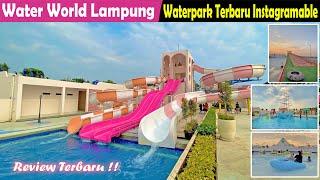 WATER WORLD LAMPUNG WAHANA AIR TERBARU DAN PALING INSTAGRAMABLE DI LAMPUNG 