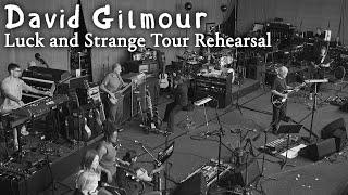 David Gilmour - Luck and Strange Tour Rehearsal Live