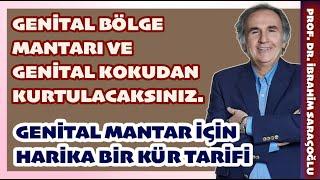 GENİTAL MANTAR GENİTAL BÖLGE KOKUSU İÇİN HARİKA BİR KÜR TARİFİ #genitalmantar #ibrahimsaraçoğlu #