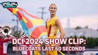 SHOW CLIP 2024 Bluecoats Change Is Everything Last 60 Seconds at DCI Broken Arrow  DCI 2024