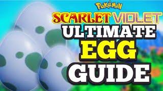 FASTEST EGG METHOD ► POKEMON SCARLET POKEMON VIOLET EGG HATCHING GUIDE