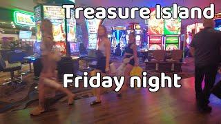 Treasure Island busy Friday night