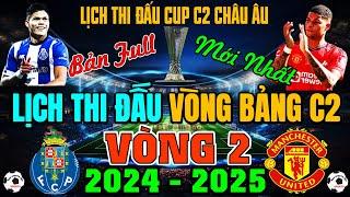 Lịch Thi Đấu Cup C2 Châu Âu Europa League 20242025 - Vòng 2 Hôm Nay Ngày 3102024 Bản Full Nhất