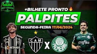 PALPITES DE FUTEBOL PARA HOJE 17 06 2024 SEGUNDA-FEIRA + BILHETE PRONTO  BET GREEN 