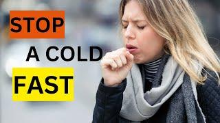 How to stop a COLD Best cold remedies that WORK