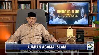Memahami Islam Ajaran Agama Islam