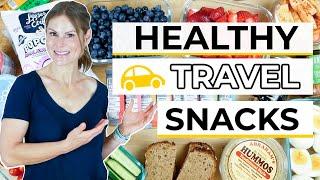 TRAVEL SNACKS for Road Trips  easy healthyon-the-go ideas