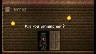 Are ya winning son? - but terraria