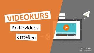 Videokurs Kostenlos Erklärvideos selbst erstellen für Dein Fachthema