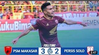 Epik Comeback Gila PSM Makassar dalam 15 Menit Melawan Persis Solo 3-2