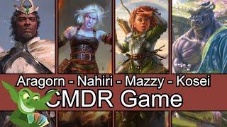 Aragorn vs Nahiri vs Mazzy vs Kosei EDH  CMDR game play for Magic The Gathering