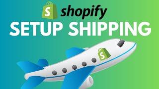  How to Setup Shipping in Shopify 2024