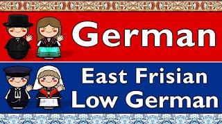 GERMANIC GERMAN & EAST FRISIAN LOW GERMAN