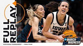 Iowa vs. UConn  - 2024 NCAA women’s Final Four  FULL REPLAY