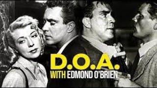 D O A  1949   Mystery Drama   Film Noir   Full Length Movie