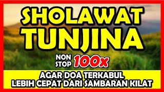 sholawat tunjina  munjiyat nonstop 100x