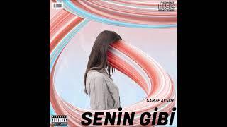 Gamze AKSOY - Senin Gibi