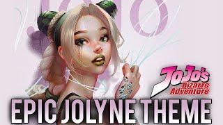 Jojo Stone Ocean Epic Jolyne Theme