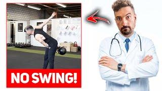 Doctor Says That Kettlebell Swings Are BAD For The Lower Back - Here’s What To Do