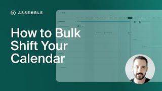 How to Bulk Shift a Calendar