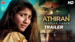 Athiran - Pyaar Ka Karm Official Trailer Sai Pallavi  Malayalam Movie Athiran  Hindi Dubbed Movie
