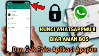 2 Cara mengunci Whatsapp original tidak Pakai aplikasi 2022