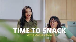 MARIA VANIA WITH TIME TO SNACK PROGRAM TEASER