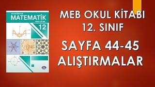 12  SINIF MATEMATİK KİTABI 44 45  SAYFALAR LOGARİTMA ÖZELLİKLERİ UYGULAMA SORULARI